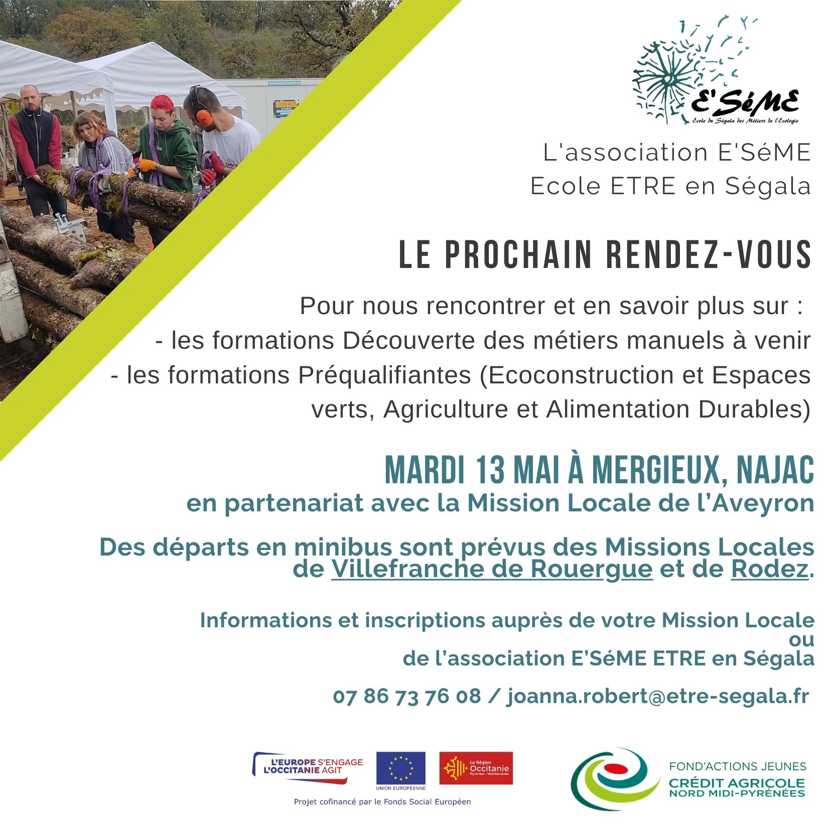 Venez nous rencontrer sur notre lieu de formation à Mergieux le mardi 13 mai 2025 ; en partenariat avec la Mission Locale de l’ Aveyron 🗓 🗺